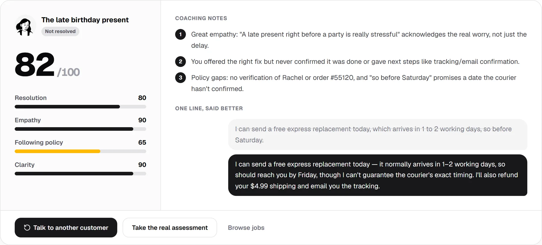 A scored conversation: the score out of 100, bars for resolution, empathy, following policy and clarity, three coaching notes and one line said better